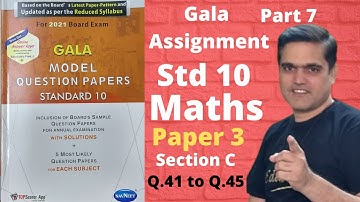 Gala Paper Solution 2021 Std 10 Maths | Std 10 Maths Gala Assignment Solution Paper 3 Eng med Part 7
