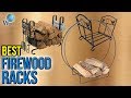 7 Best Firewood Racks 2017 7 Best Firewood Racks 2017