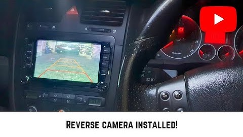Installed a reverse camera on my MK5 Golf GTI