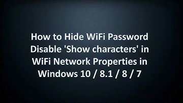 How to Hide WiFi Password in Windows 10/8/7 | Disable 