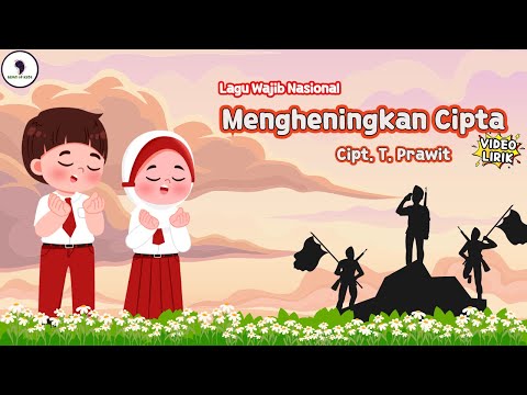 Mengheningkan Cipta - Lagu Wajib Nasional Indonesia