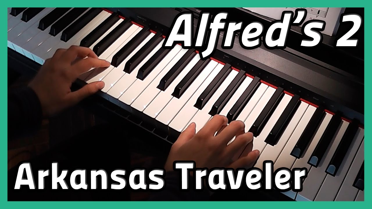 ♪ Arkansas Traveler ♪ | Piano | Alfred's 2