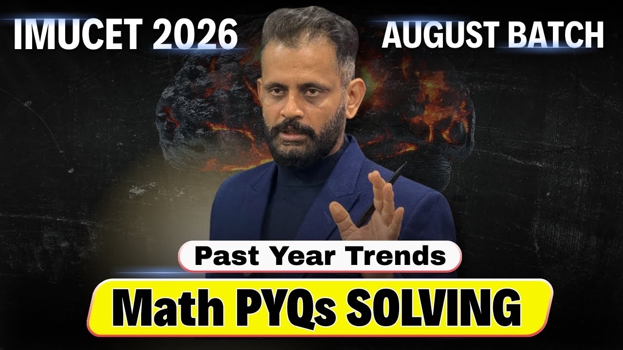 IMUCET Math PYQ: "Revision Roadmap" – Maximize Retention, Minimize Stress