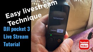 DJI Osmo pocket 3:Easy live stream technique using RTMP and third party streaming service…