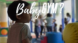 BABY GOES TO THE GYM !!!