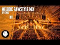 Melodic rawstyle mix 2021 11  tonix  raw hardstyle