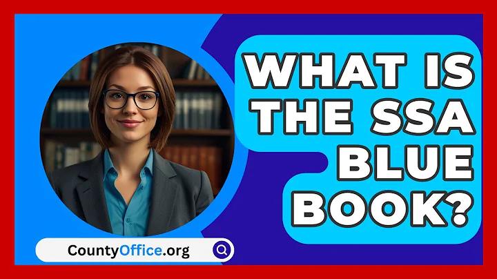 What Is the SSA Blue Book? - CountyOffice.org