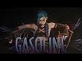 Arcane || Jinx - Gasoline
