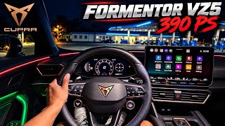 2026 CUPRA Formentor VZ5 390 PS 🔥 2.5 TSI 4Drive | NIGHT DRIVE POV 🌙🏁