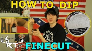 How To Dip FINE CUT