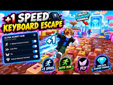 +1 Speed Keyboard Escape Script (2026) | Auto Run + Fly + Unlock Diamond Terminal