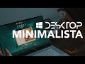 DESKTOP MINIMALISTA NO WINDOWS: TUTORIAL