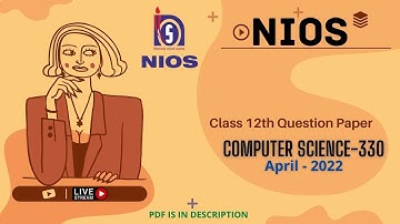 Computer Science-330 April 2022 Class 12th(Sr. Secondary) Quesion Paper (SOLVE PAPER 2022)