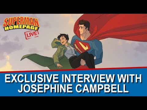 Exclusive "My Adventures With Superman" Interview with Josephine Campbell on Superman Homepage Live!