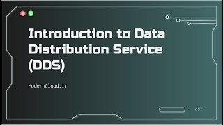 ‫ معرفی Data DIstribution Service (DDS)