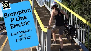 Brompton Electric P Line Unboxing And Weighing