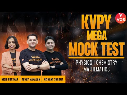 KVPY - MEGA MOCK TEST | Physics | Chemistry | Maths | KVPY EXAM 2021-22 | VOS
