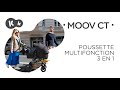 Poussette 3 en 1 moov ct de kinderkraft  jusqu 26 kg  avec sige auto