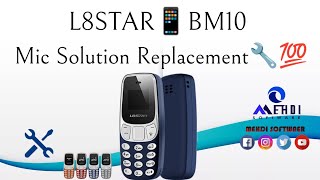 L8STAR📱BM10 Mic Solution Replacement🔧💯طريقة إصلاح وتغيير ميكرفون الهاتف screenshot 1