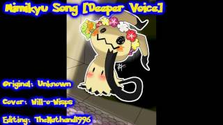 Mimikyu Song [Deeper Voice]