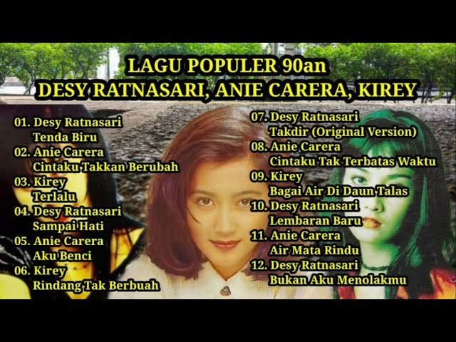 Lagu Pop Populer 90an | Desy Ratnasari | Anie Carera | Kirey #popular #90s #pop class=