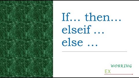 Excel VBA: การใช้ If Ifelse Else เพื่อกำหนดเงื่อนไขในการแสดงข้อมูลในคอลัมน์อื่น