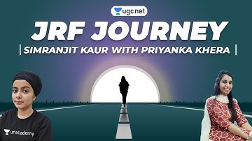 NTA UGC NET / JRF 2021 | JRF Journey | Simranjit Kaur with Priyanka Khera