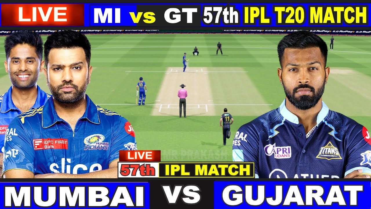 Live MI Vs GT, Match 57, Mumbai IPL Live Scores and Commentary IPL LIVE 202 1st Innings