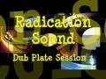 Radication dubplate session 2