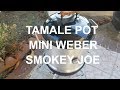 Tamale Pot Smoker Pit Grill Weber Smokey Joe How-To by Grand Champion Harry Soo SlapYoDaddyBBQ.com Tamale Pot Smoker Pit Grill Weber Smokey Joe How-To by Grand Champion Harry Soo SlapYoDaddyBBQ.com