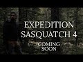 EXPEDITION SASQUATCH 4 | Documentary Sneak Peak | MBM 205