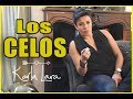 Los Celos por Karla Lara