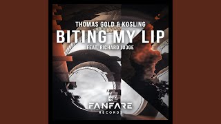 Download Lagu Biting My Lip (feat. Richard Judge) Download Lagu Biting My Lip (feat. Richard Judge)
