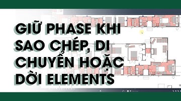 TA.D TOOLS 2.1 | Giữ Phase khi Sao Chép, Dịch Chuyển và Dời Elements trong REVIT