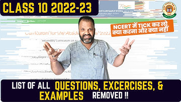 Class 10 2022-23: List of All Questions, Exercises and Examples Removed | Class 10 Latest Syllabus