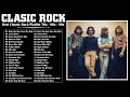 Classic Rock | Best Classic Rock 70s,80s and 90s | 80s 90s Classic Rock Songs