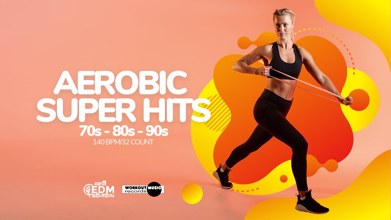 ⁣Aerobic Super Hits 70s - 80s - 90s (140 bpm/32 Count)