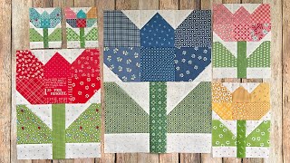 Sew Your Stash Series - Episode #37 - Patchwork Tulip in 4 Sizes!!