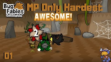 Bug Fables: The Everlasting Sapling - MP Only Hardest - Part 1 (Snakemouth Den)