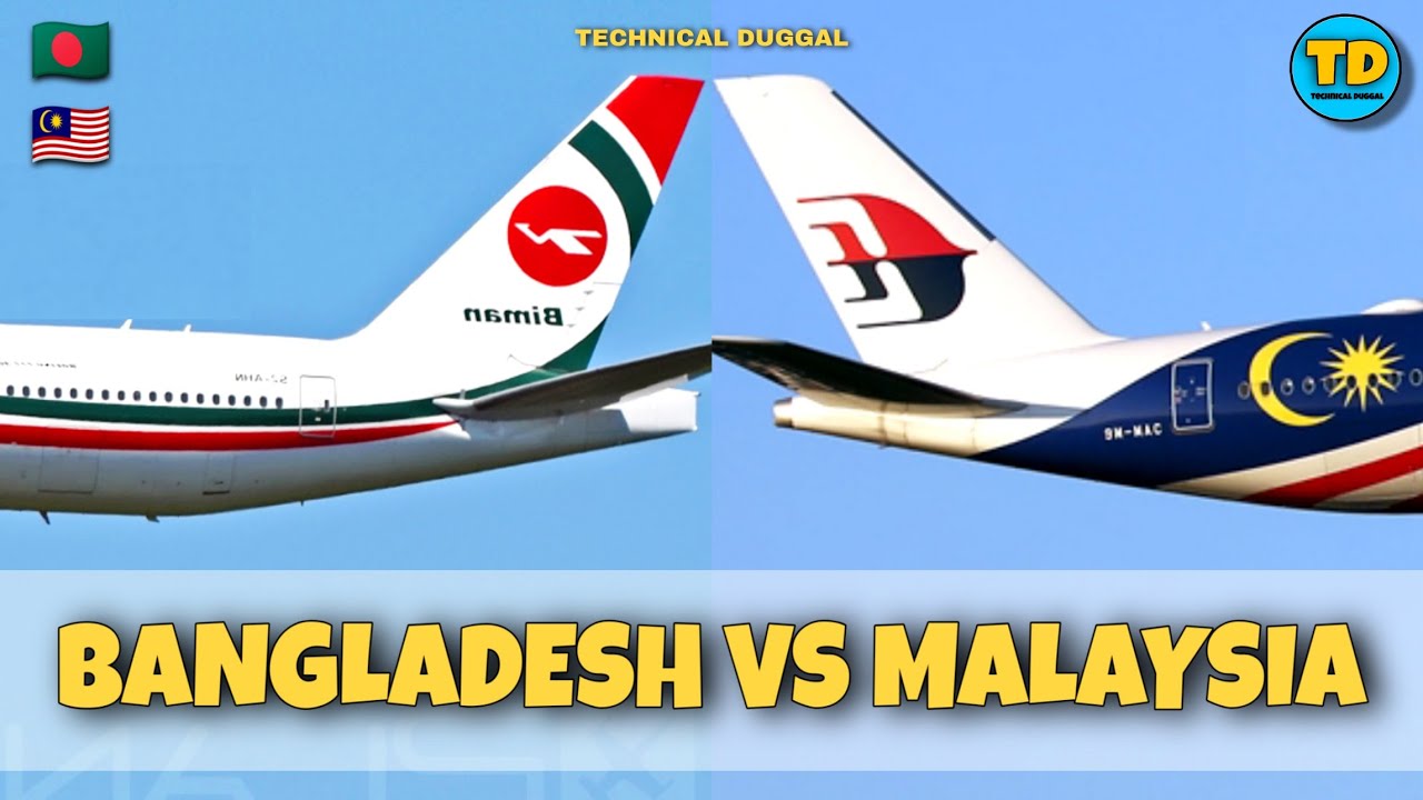 Biman Bangladesh Airlines Vs Malaysia Airlines Comparison 2020 Youtube