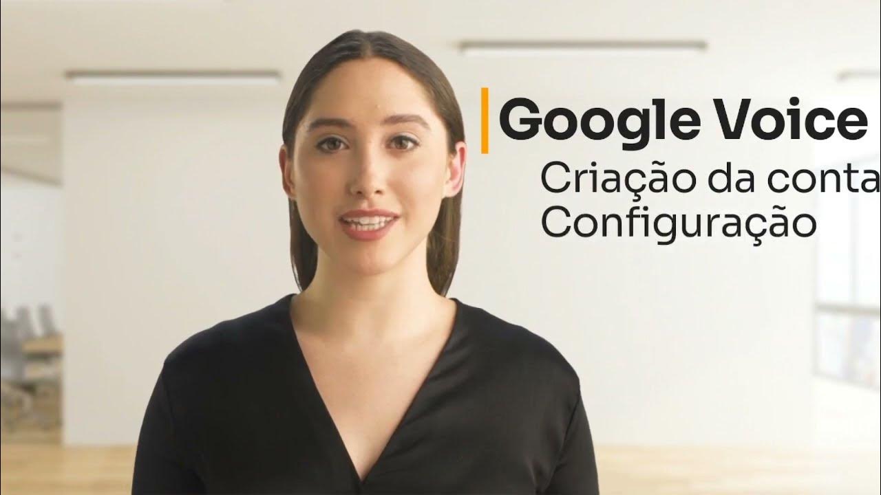 Tutorial completo do Google Voice do início ao fim Como usar o Google