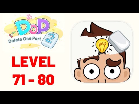 DOP 2: Delete One Part Level 71-80 Gameplay Walkthrough (iOS - Android)