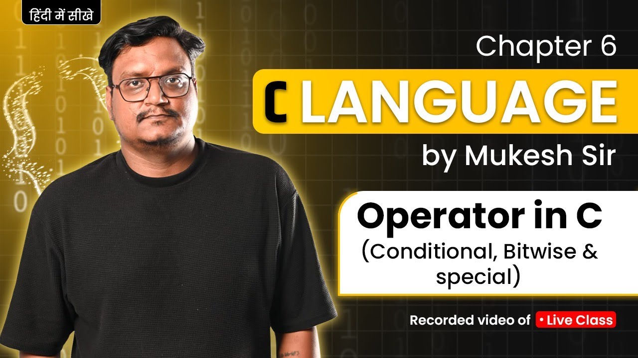 Lecture 6 – C Programming | Conditional, Bitwise & Special Operators ...