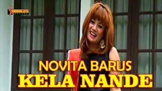 Kela Nande - Novita Barus | Lagu Karo Terbaru [ )