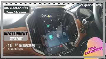 MG Hector and Hector Plus Touchscreen System Explained || How to use and how it works??