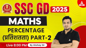 SSC GD 2025 | SSC GD Maths Classes by Akshay Awasthi | SSC GD Math Percentage #2
