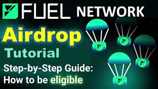 Fuel Network Airdrop Guide Step by Step