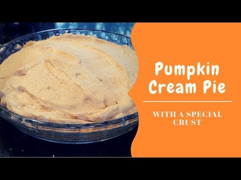 Pumpkin Cream Pie with a special crust