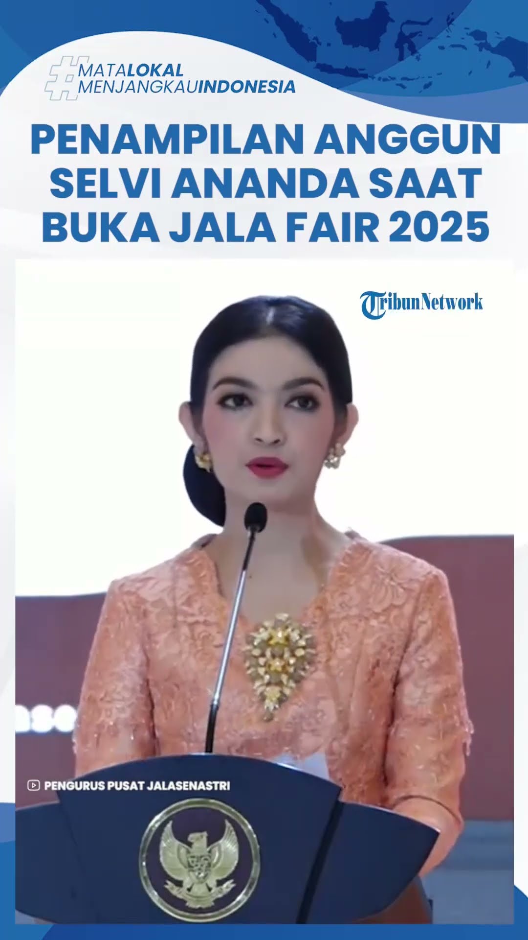 Buka Jala Fair 2025, Penampilan Selvi Ananda Istri Wapres Gibran Curi Perhatian, Anggun Berkebaya