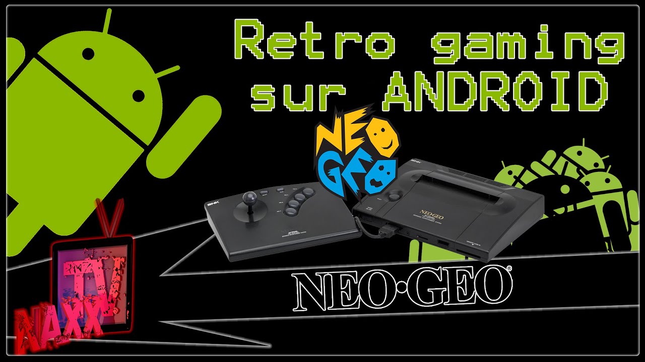 Retro Gaming sur Android - Neo Geo - YouTube